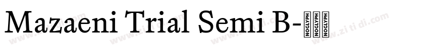 Mazaeni Trial Semi B字体转换